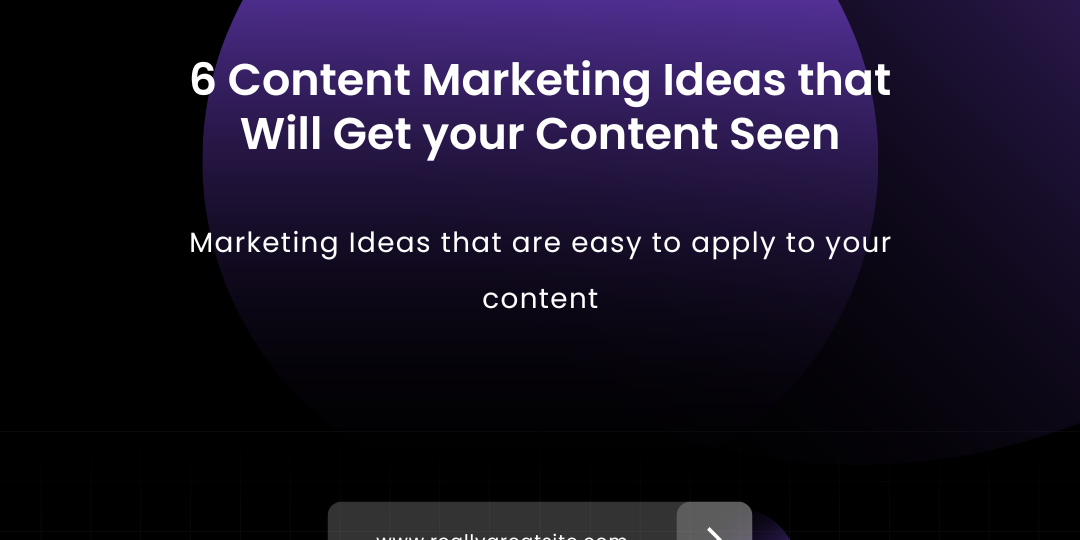 6 Content Marketing Tips